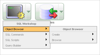 Description of o_brws_menu_apex.gif follows Description of o_brws_menu_apex.gif follows